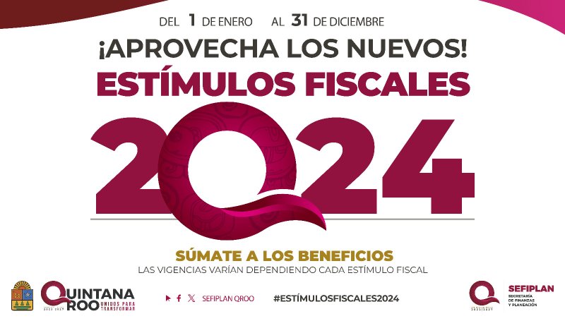El Gobierno del Estado concede estímulos fiscales 2024 con el fin de impulsar el desarrollo económico y la prosperidad compartida